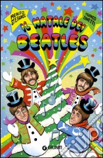 Il Natale dei Beatles. E-book. Formato PDF ebook