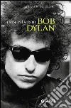 Una vita con Bob Dylan. E-book. Formato EPUB ebook di Riccardo Bertoncelli