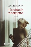 L'animale notturno. E-book. Formato EPUB ebook