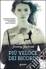 Più veloce dei ricordi. E-book. Formato EPUB ebook