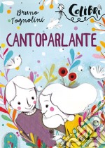 Cantoparlante. E-book. Formato EPUB ebook