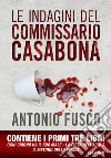 Le indagini del commissario Casabona. E-book. Formato EPUB ebook