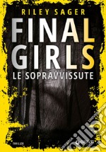 Final Girls: Le sopravvissute. E-book. Formato EPUB