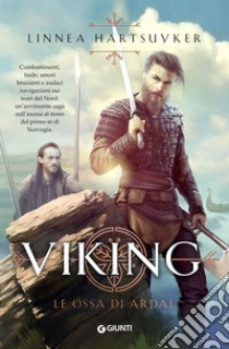 Viking. Le ossa di Ardal. E-book. Formato EPUB ebook di Linnea Hartsuyker