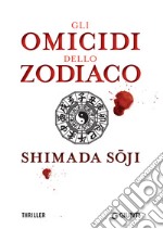 Gli omicidi dello zodiaco. E-book. Formato EPUB ebook