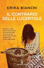 Il contrario delle lucertole. E-book. Formato EPUB