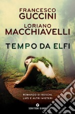 Tempo da elfi. E-book. Formato EPUB ebook