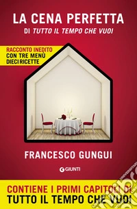 La cena perfetta: di Tutto il tempo che vuoi. E-book. Formato PDF ebook