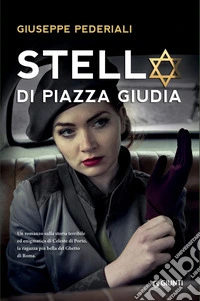 Stella di piazza Giudia. E-book. Formato PDF ebook