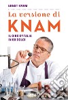 La versione di Knam: Il giro d'Italia in 80 dolci. E-book. Formato PDF ebook