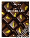 Il mio cioccolato. E-book. Formato EPUB ebook