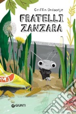 I fratelli Zanzara. E-book. Formato EPUB