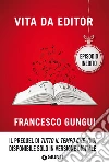 Vita da editor. E-book. Formato PDF ebook