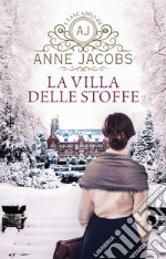 La Villa delle Stoffe. E-book. Formato EPUB ebook