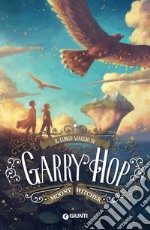 Il lungo viaggio di Garry Hop. E-book. Formato EPUB ebook