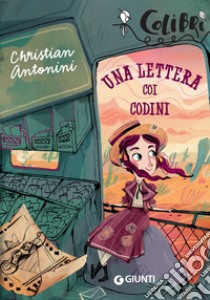 Una lettera coi codini. E-book. Formato EPUB ebook di Christian Antonini