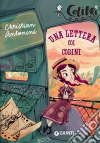Una lettera coi codini. E-book. Formato PDF ebook