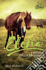 Elena. L'estate della decisione. E-book. Formato EPUB ebook