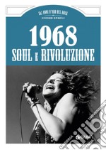 1968. Soul e Rivoluzione. E-book. Formato EPUB ebook