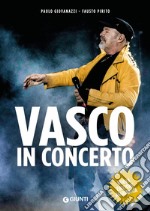 Vasco in concerto. E-book. Formato PDF ebook