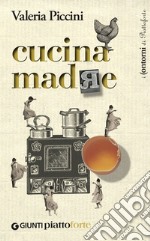 Cucina madre. E-book. Formato EPUB