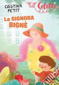 La signora Bignè. E-book. Formato PDF ebook