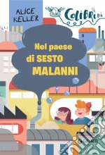 Nel paese di Sesto Malanni. E-book. Formato EPUB ebook