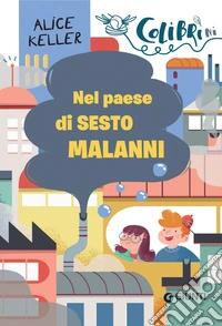 Nel paese di Sesto Malanni. E-book. Formato PDF ebook