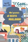 Nel paese di Sesto Malanni. E-book. Formato PDF ebook di Alice Keller