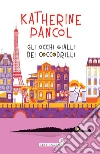 Gli occhi gialli dei coccodrilli. E-book. Formato EPUB ebook di Katherine Pancol