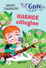 Guance ciliegine. E-book. Formato EPUB ebook