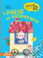 Il paese all'incontrario: Edizione illustrata. E-book. Formato EPUB ebook