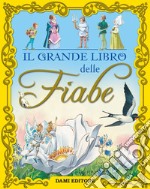 Il grande libro delle fiabe. E-book. Formato EPUB ebook