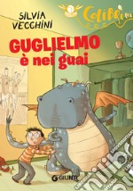 Guglielmo è nei guai. E-book. Formato EPUB ebook