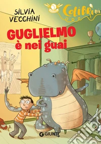 Guglielmo è nei guai. E-book. Formato PDF ebook