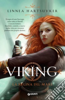 Viking. La regina del mare. E-book. Formato EPUB ebook di Linnea Hartsuyker