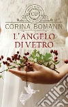 L'angelo di vetro. E-book. Formato PDF ebook