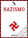 Nazismo. E-book. Formato EPUB ebook di Alessandra Minerbi