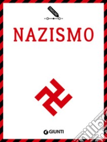 Nazismo. E-book. Formato PDF ebook di Alessandra Minerbi