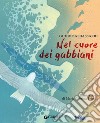 Nel cuore dei gabbiani. E-book. Formato EPUB ebook