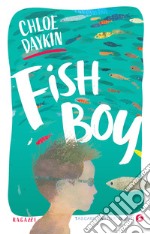 Fish Boy (edizione italiana). E-book. Formato EPUB