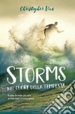 Storms. Nel cuore della tempesta. E-book. Formato EPUB