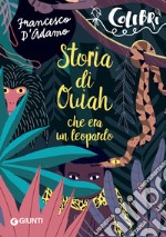 Storia di Ouiah: che era un leopardo. E-book. Formato EPUB ebook