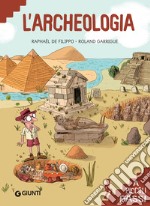 L'archeologia. E-book. Formato PDF ebook