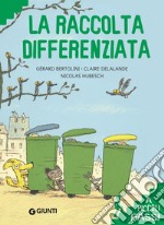 La raccolta differenziata. E-book. Formato PDF ebook