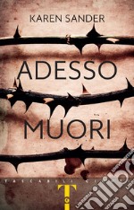 Adesso muori. E-book. Formato EPUB ebook