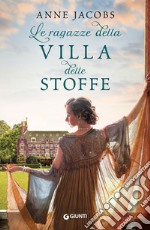 Le ragazze della villa delle stoffe. E-book. Formato EPUB ebook