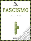 Fascismo. E-book. Formato EPUB ebook di Francesca Tacchi