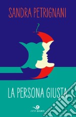 La persona giusta. E-book. Formato EPUB ebook