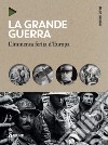 La Grande Guerra: L'immensa ferita d'Europa. E-book. Formato PDF ebook di Mario Isnenghi